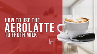 How To Use the AeroLatte To Froth Milk [upl. by Nostrebor]