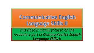 Communicative English Language Skills II vocabulary part one [upl. by Theurer449]