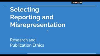 Selective Reporting and Misrepresentation of data Research and Publication ethics Phd coursework [upl. by Riva]