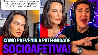 Como Se Prevenir Da Paternidade Socioafetiva E Pensão Socioafetiva [upl. by Lrub]