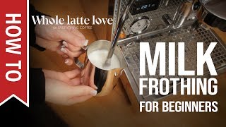 How To Milk Frothing for Beginners 5 Tips [upl. by Jeana614]